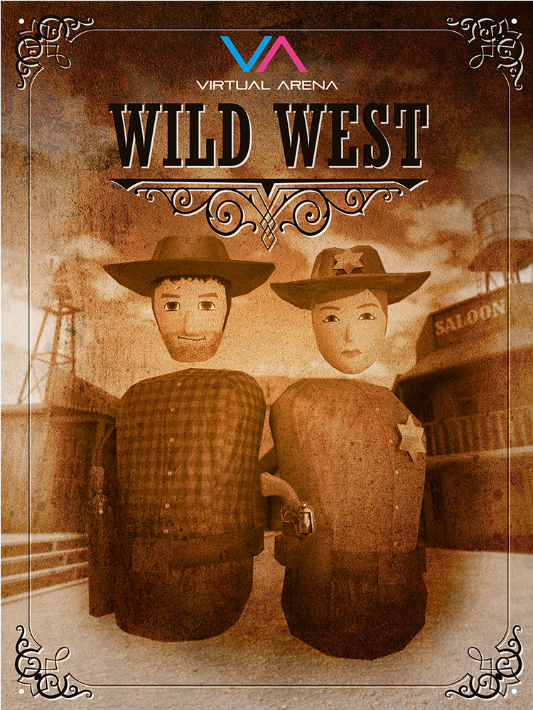 VIRTUAL ARENA Wild West - Free-Roam Virtual Reality Game